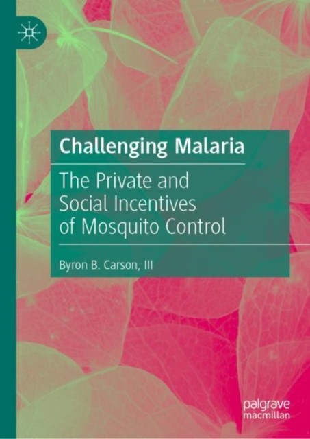 Challenging Malaria