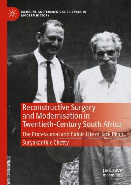 Reconstructive Surgery and Modernisation in Twentieth-Century South Africa