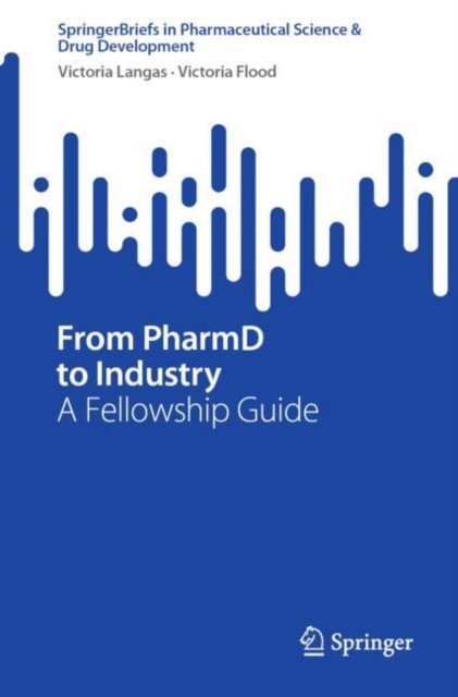 From PharmD to Industry