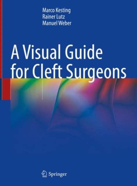 A Visual Guide for Cleft Surgeons