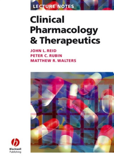 Lecture Notes: Clinical Pharmacology & Therapeutics. 2006. IE