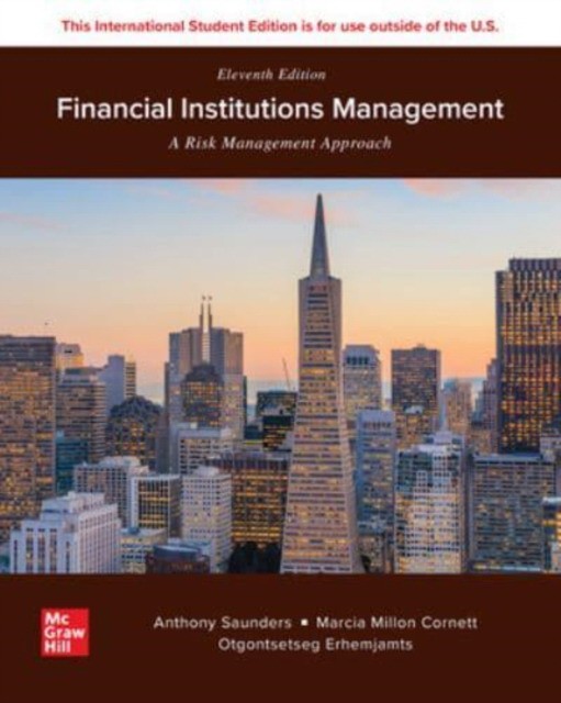 Financial institutions management: a risk management approach, 11th ed. ISE