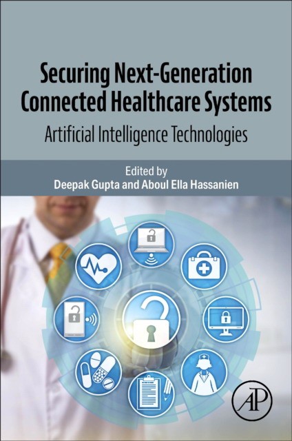 Securing Next-Generation Connected Healthcare Systems