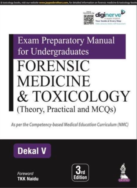 Exam preparatory manual for undergraduates: forensic medicine & toxicology Exam preparatory manual for undergraduates: forensic medicine & toxicology