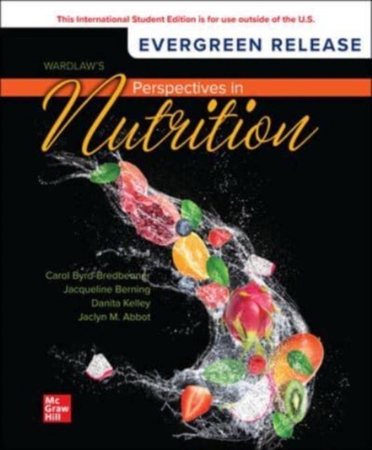 Wardlaw`s perspectives in nutrition self print: 2024 release ise