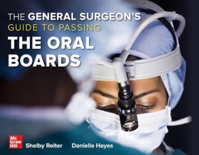 General surgeon`s guide to passing the oral boards