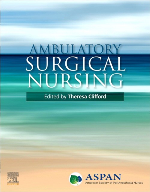 Ambulatory surgical nursing