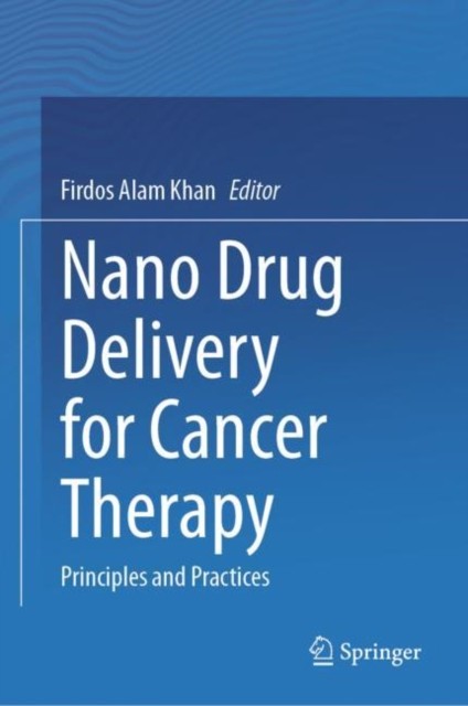 Nano Drug Delivery for Cancer Therapy Nano Drug Delivery for Cancer Therapy