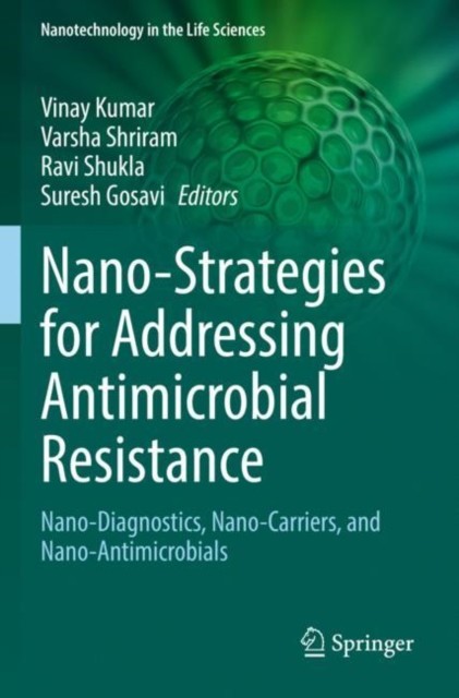 Nano-Strategies for Addressing Antimicrobial Resistance Nano-Strategies for Addressing Antimicrobial Resistance