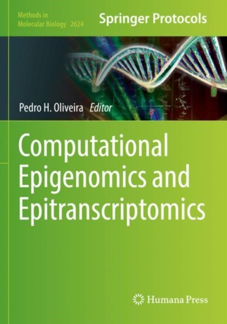 Computational Epigenomics and Epitranscriptomics Computational Epigenomics and Epitranscriptomics