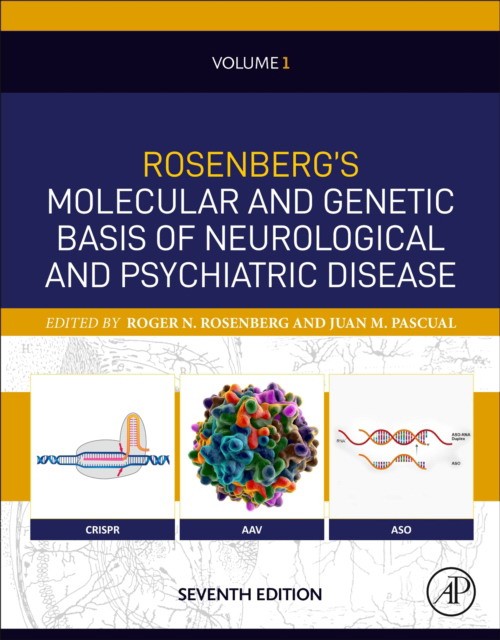 Rosenberg'S Molecular And Genetic Basis Of Neurological And Psychiatric Disease, Seventh Edition,1