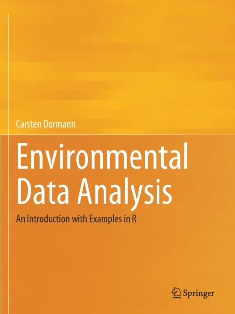 Environmental Data Analysis: An Introduction with Examples in R