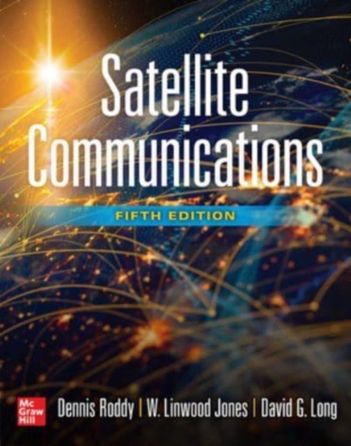 Satellite communications, fifth edition Satellite communications, fifth edition