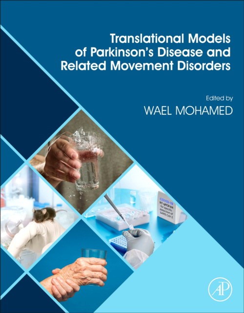Translational Models of Parkinson’s Disease and related Movement Disorders Translational Models of Parkinson’s Disease and related Movement Disorders