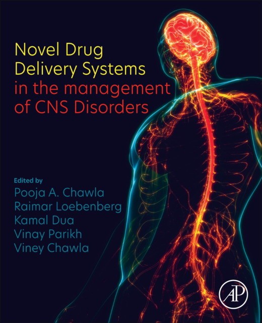 Novel Drug Delivery Systems in the management of CNS Disorders Novel Drug Delivery Systems in the management of CNS Disorders