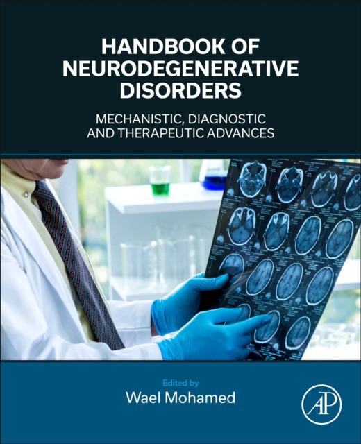 Handbook of Neurodegenerative Disorders