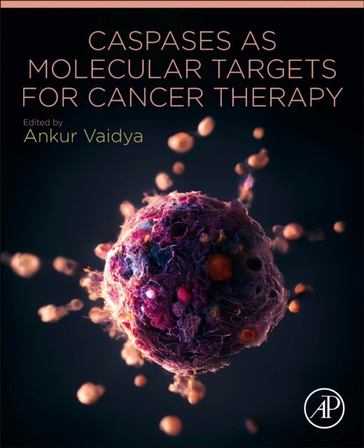 Caspases as Molecular Targets for Cancer Therapy Caspases as Molecular Targets for Cancer Therapy