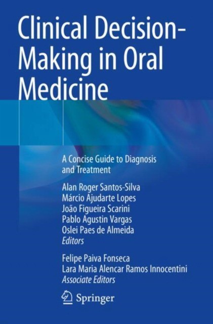 Clinical decision-making in oral medicine