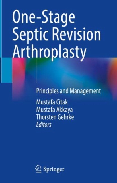 One-stage septic revision arthroplasty