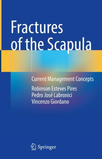 Fractures of the scapula