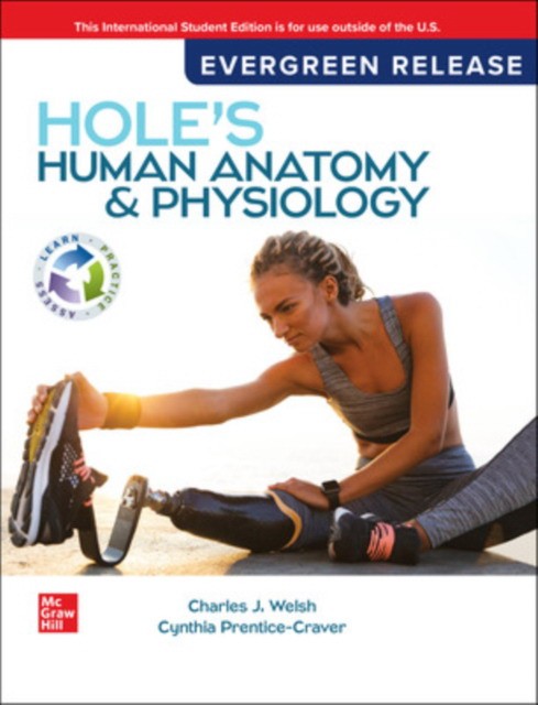 Hole`s human anatomy & physiology: 2024 release ise