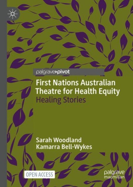 First nations australian theatre for health equity