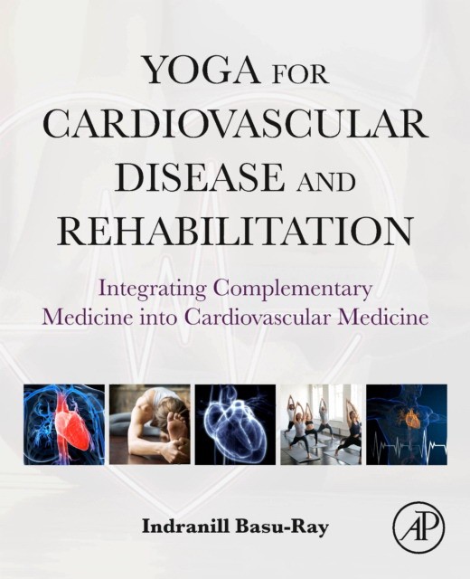 Yoga For Cardiovascular Disease And Rehabilitation