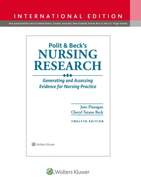 Polit & Beck's Nursing Research: Generating and Assessing Evidence for Nursing Practice