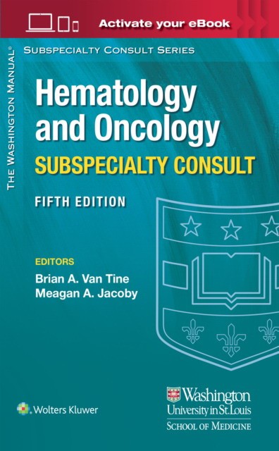 The Washington Manual Hematology and Oncology Subspecialty Consult