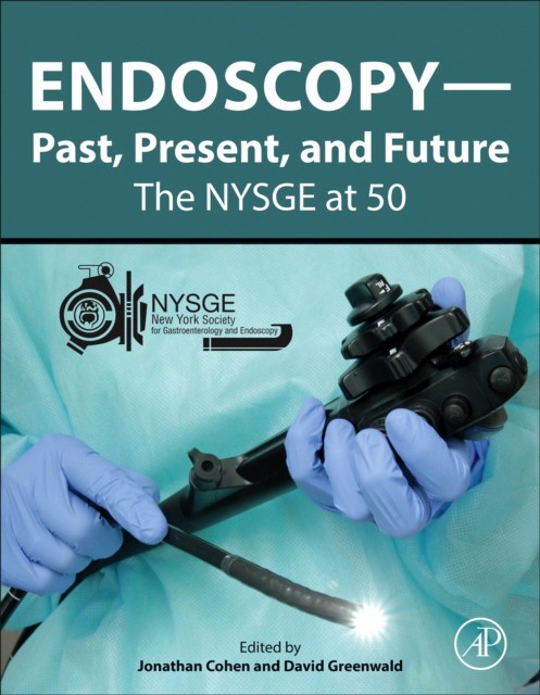Endoscopy-Past, Present, and Future Endoscopy-Past, Present, and Future