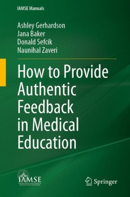 How to provide authentic feedback in medical education