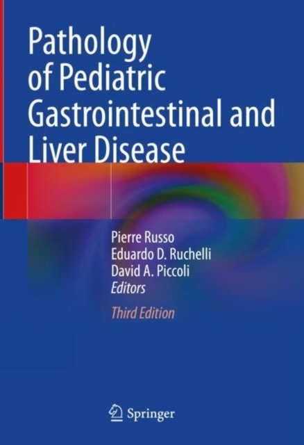 Pathology of pediatric gastrointestinal and liver disease