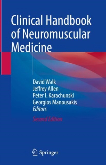 Clinical handbook of neuromuscular medicine