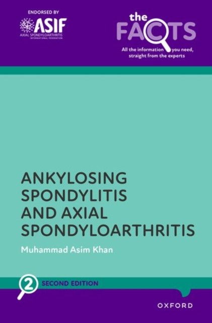 Axial spondyloarthritis and ankylosing spondylitis Axial spondyloarthritis and ankylosing spondylitis