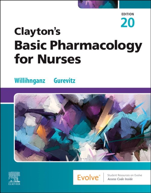 Clayton`s basic pharmacology for nurses