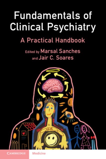 Fundamentals of clinical psychiatry