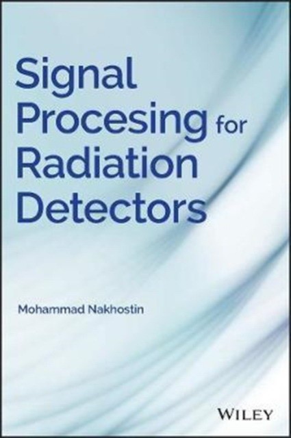 Signal Processing for Radiation Detectors