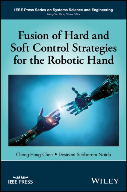 Fusion of Hard and Soft Control Strategies for Robotic Hand