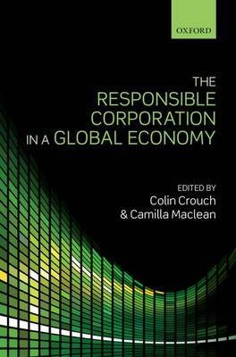 The Responsible Corporation in a Global Economy