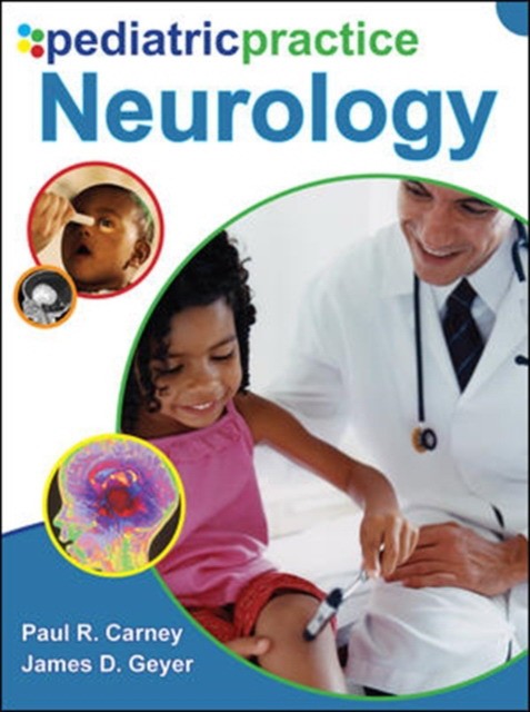 Pediatric Practice: Neurology Pediatric Practice: Neurology