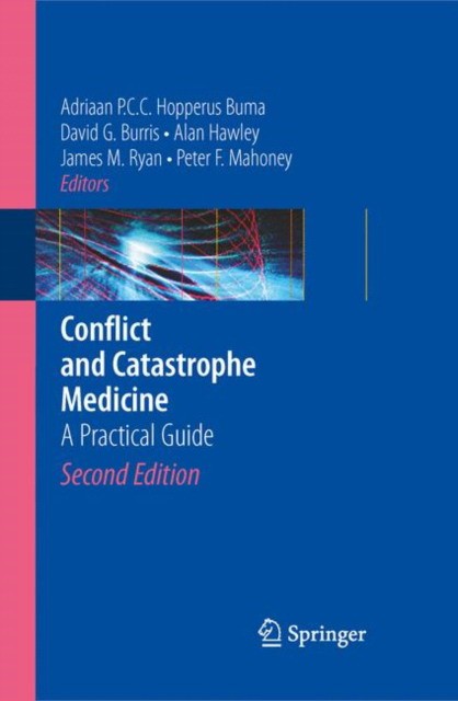 Conflict and Catastrophe Medicine Conflict and Catastrophe Medicine