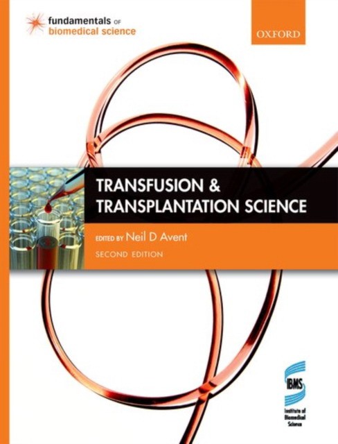 Transfusion and transplantation science