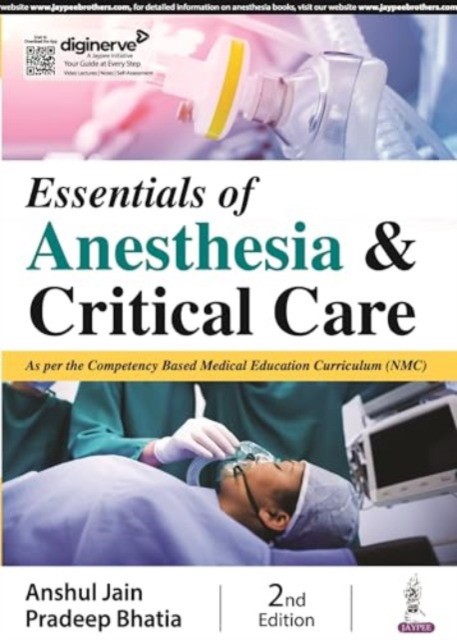 Essentials of Anesthesia & Critical Care, 2 ed. Essentials of Anesthesia & Critical Care, 2 ed.