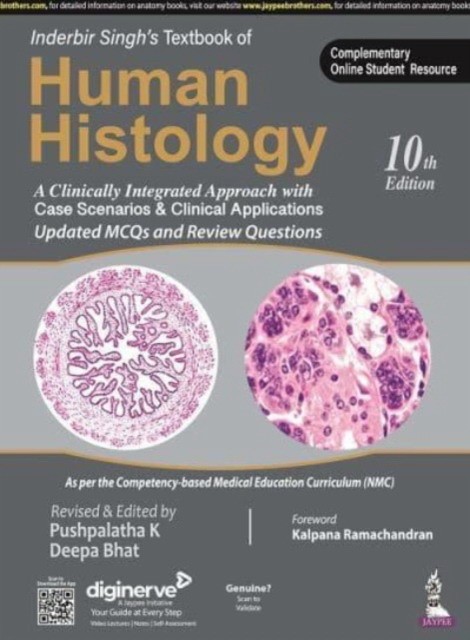 Inderbir Singh's Textbook of Human Histology, 10 ed. Inderbir Singh's Textbook of Human Histology, 10 ed.