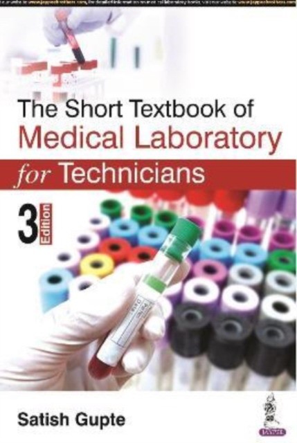 The Short Textbook Of Medical Laboratory For Technicians The Short Textbook Of Medical Laboratory For Technicians