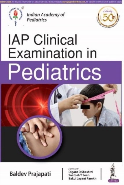 IAP Clinical Examination in Pediatrics IAP Clinical Examination in Pediatrics
