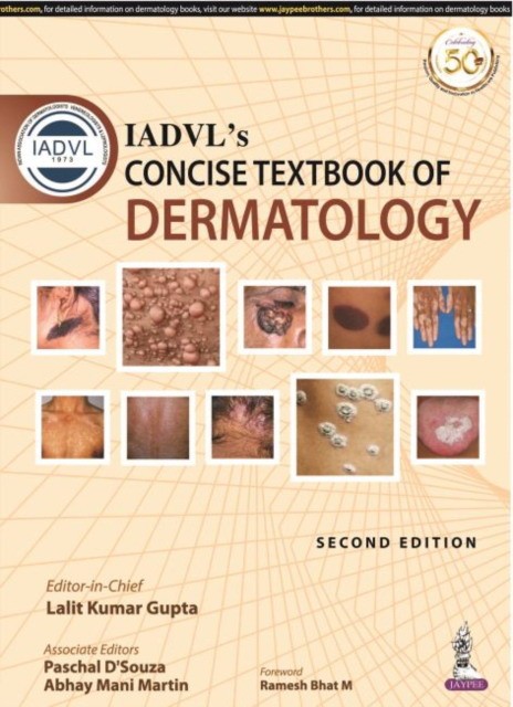 IADVL's Concise Textbook of Dermatology IADVL's Concise Textbook of Dermatology