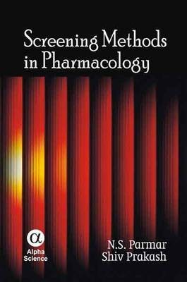 Screening Methods in Pharmacology Screening Methods in Pharmacology