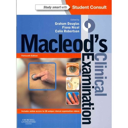 Macleod's Clinical Examination, 13th Edition With STUDENT CONSULT Online Access Macleod's Clinical Examination, 13th Edition With STUDENT CONSULT Online Access