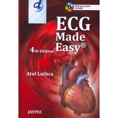 ECG Made Easy, Fourth Edition ECG Made Easy, Fourth Edition